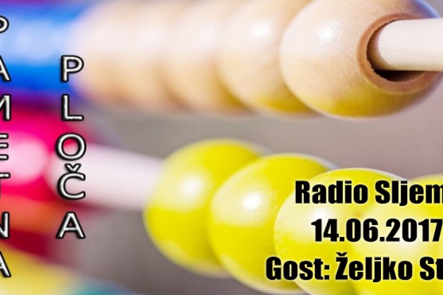 AUDIO: Pametna ploča, Radio Sljeme, gost Željko Stipić
